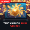 Boku Casinos in the UK: The Ultimate Guide to Boku Payments
